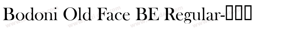 Bodoni Old Face BE Regular字体转换